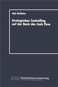 Strategisches Controlling Auf Der Basis Des Cash Flow