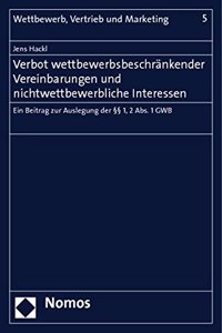Verbot Wettbewerbsbeschrankender Vereinbarungen Und Nichtwettbewerbliche Interessen