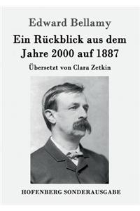 Rückblick aus dem Jahre 2000 auf 1887