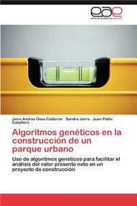 Algoritmos genéticos en la construcción de un parque urbano