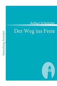 Der Weg ins Freie