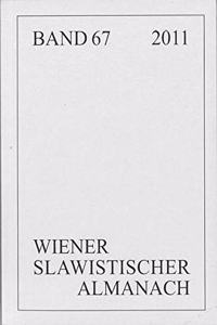 Wiener Slawistischer Almanach Band 67/2011