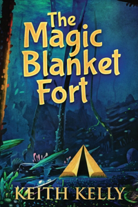 Magic Blanket Fort