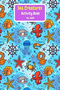Sea Creatures Activity Book For Kids