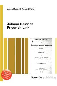 Johann Heinrich Friedrich Link