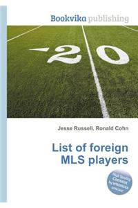 List of Foreign MLS Players