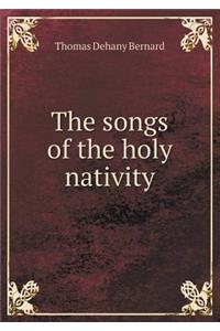 The Songs of the Holy Nativity