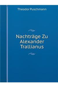 Nachträge Zu Alexander Trallianus