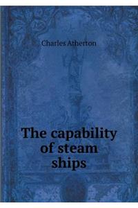 The capability of steam ships