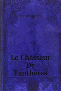 Le Chasseur De Pantheres