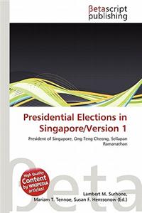 Presidential Elections in Singapore/Version 1