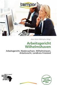 Arbeitsgericht Wilhelmshaven