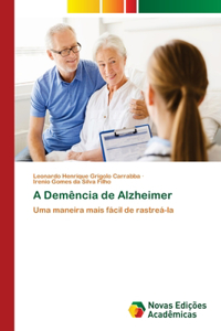 A Demência de Alzheimer