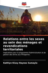 Relations entre les sexes au sein des ménages et revendications territoriales