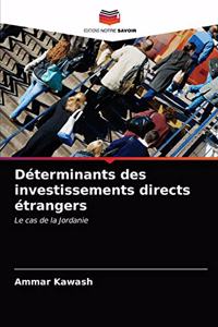Déterminants des investissements directs étrangers
