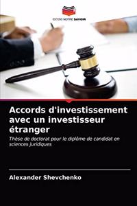 Accords d'investissement avec un investisseur étranger