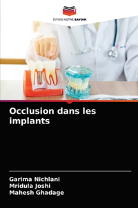 Occlusion dans les implants