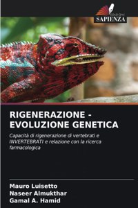 Rigenerazione - Evoluzione Genetica