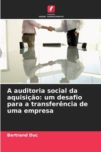 A auditoria social da aquisição