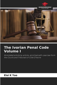 Ivorian Penal Code Volume I