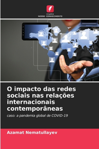 O impacto das redes sociais nas relações internacionais contemporâneas