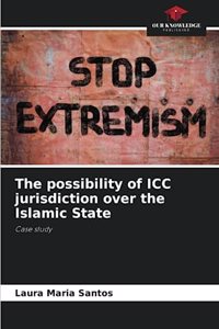 The possibility of ICC jurisdiction over the Islamic State