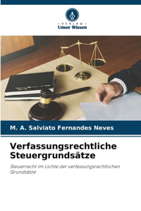 Verfassungsrechtliche Steuergrundsätze