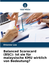 Balanced Scorecard (BSC)