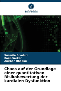 Chaos auf der Grundlage einer quantitativen Risikobewertung der kardialen Dysfunktion