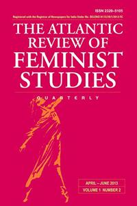 The Atlantic Review of Feminist Studies Quarterly, Volume1 Number 2 April June 2013