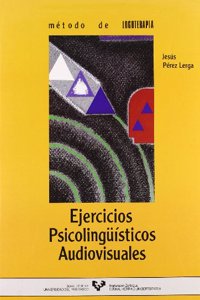 Metodo de logoterapia. Ejercicios psicolinguisticos audiovisuales