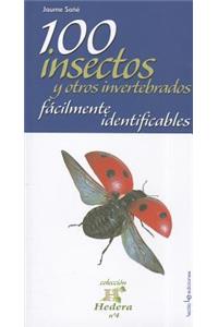 100 Insectos Y Otros Invertebrados Fácilmente Identificables