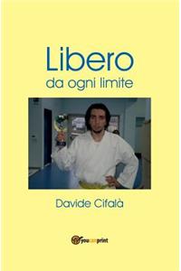 Libero da ogni limite