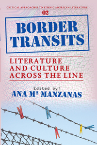 Border Transits: Literature and Culture Across the Line
