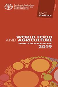World Food and Agriculture - Statistical Pocketbook 2019