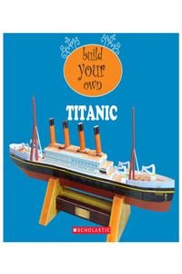 Build Your Own Titanic