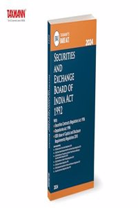 Taxmann's Securities and Exchange Board of India (SEBI) Act 1992 â€“ Covering SEBI Act along with SCRA, Depositories Act, SEBI ICDR Regulations & 7+ SEBI Rules & Regulations | 2024 Edition