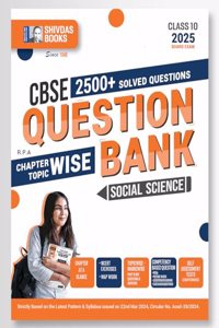 Shivdas CBSE Class 10 Social Science Chapterwise Solved Question Bank Including CBQs for 2024 Board Exam