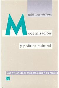 Modernizacin y Pol-Tica Cultural