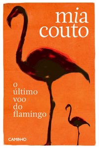 O Ultimo Voo do Flamingo