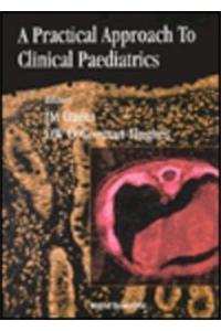 Practical Approach to Clinical Paediatrics