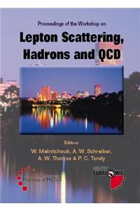 Lepton Scattering, Hadrons and Qcd, Procs of the Workshop