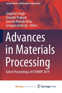 Advances in Materials Processing