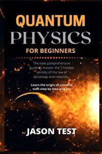 Quantum Physics for Beginners