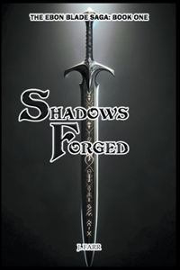 Shadows Forged