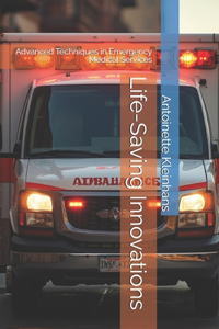 Life-Saving Innovations