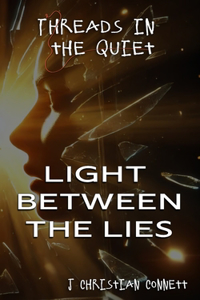 Threads in the Quiet