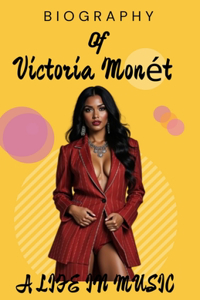 Biography of Victoria Monét