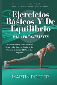 Ejercicios Básicos Y De Equilibrio Para Principiantes