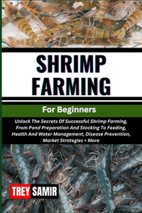 SHRIMP FARMING For Beginners